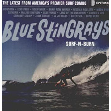 Blue Stingrays – Surf-N-Burn coloured vinyl RSD 2021