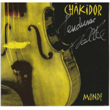 Châkidor – Monde cd SIGNED USED