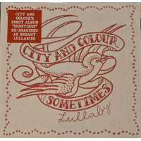 City And Colour – Sometimes Lullaby vinyl City And Colour – Sometimes Lullaby vinyl