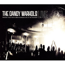 The Dandy Warhols – Thirteen Tales From Urban Bohemia Live At The Wonder cd