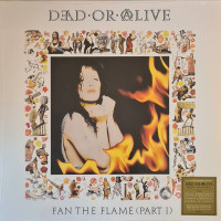 Dead Or Alive – Fan The Flame (Part 1) coloured vinyl Dead Or Alive – Fan The Flame (Part 1) coloured vinyl
