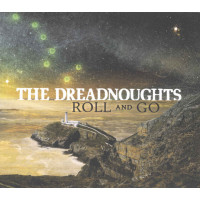 The Dreadnoughts – Roll And Go cd