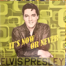 Elvis Presley – It's Now Or Never vinyl