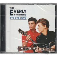 The Everly Brothers – Bye Bye Love cd The Everly Brothers – Bye Bye Love cd