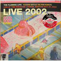 The Flaming Lips – Yoshimi Battles The Pink Robots Live At The Paradise Lounge, Boston Oct. 27, 2002 coloured vinyl RSD 2023