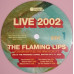 The Flaming Lips – Yoshimi Battles The Pink Robots Live At The Paradise Lounge, Boston Oct. 27, 2002 coloured vinyl RSD 2023