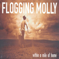 Flogging Molly – Within A Mile Of Home vinyl