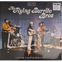 The Flying Burrito Bros – Live In Amsterdam 1972 vinyl RSD 2024 The Flying Burrito Bros – Live In Amsterdam 1972 vinyl RSD 2024