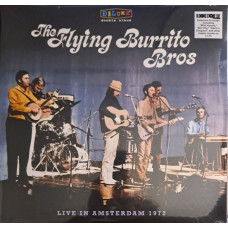 The Flying Burrito Bros – Live In Amsterdam 1972 vinyl RSD 2024