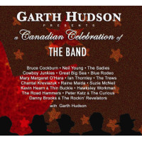 Garth Hudson – Garth Hudson Presents A Canadian Celebration Of The Band cd