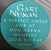 Gary Numan – A Perfect Circle: Live 2cd & blu-ray set Gary Numan – A Perfect Circle: Live 2cd & blu-ray set