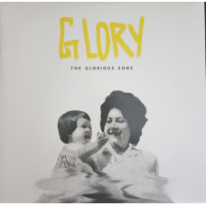 The Glorious Sons – Glory coloured vinyl