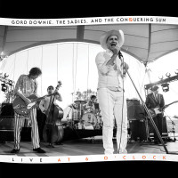 Gord Downie, The Sadies, And The Conquering Sun – Live At 6 O'Clock vinyl Gord Downie, The Sadies, And The Conquering Sun – Live At 6 O'Clock vinyl