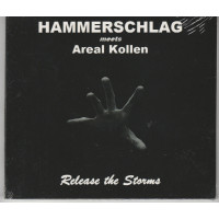Hammerschlag Meets Areal Kollen – Release The Storms cd