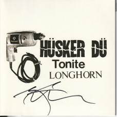 Husker Du – Tonite Longhorn cd SIGNED