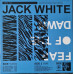 Jack White – Fear Of The Dawn coloured vinyl