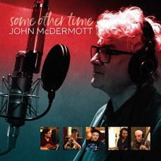 John McDermott – Some Other Time cd