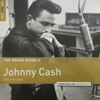 Johnny Cash – The Rough Guide To Johnny Cash: Birth Of A Legend vinyl RSD 2018 Johnny Cash – The Rough Guide To Johnny Cash: Birth Of A Legend vinyl RSD 2018