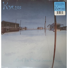 Kyuss – ...And The Circus Leaves Town vinyl