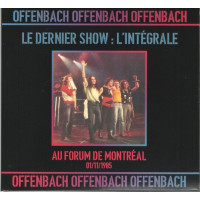 Offenbach – Le Dernier Show: L'Intégrale (Au Forum De Montréal 01/11/1985) RSD 2025 BF Canada