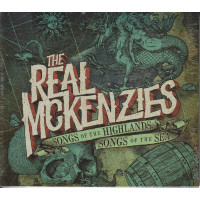 The Real McKenzies – Songs Of The Highlands, Songs Of The Sea cd