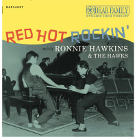 Ronnie Hawkins & The Hawks – Red Hot Rockin' With Ronnie Hawkins & The Hawks 10" vinyl + bonus cd