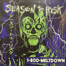 Season To Risk – 1-800-MELTDOWN coloured vinyl RSD 2025