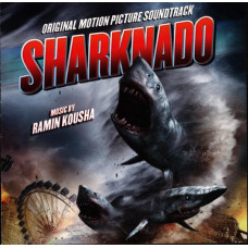 Ramin Kousha – Sharknado (Original Motion Picture Soundtrack) cd