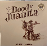 Sturgill Simpson – The Ballad of Dood & Juanita coloured vinyl