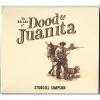 Sturgill Simpson – The Ballad Of Dood & Juanita cd