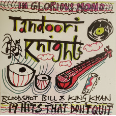 Tandoori Knights – 14 Hits That Don't Quit coloured vinyl Tandoori Knights – 14 Hits That Don't Quit coloured vinyl