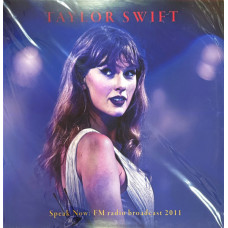 Taylor Swift – Speak Now: FM radio broadcast 2011 vinyl Taylor Swift – Speak Now: FM radio broadcast 2011 vinyl