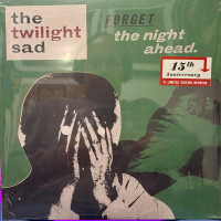 The Twilight Sad – Forget The Night Ahead – 15th Anniversary Repress vinyl